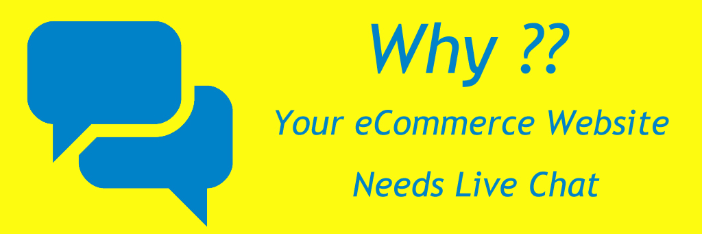 Why-Your-eCommerce-Website-Needs-Live-Chat