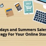 Summers Sales Strategy For Your Online Store