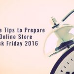 Last Minute Tips for Online Store