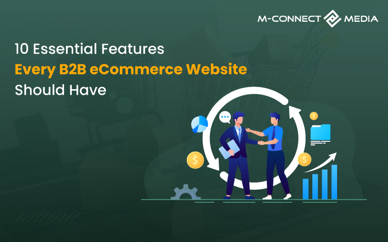 essential features every b2b eCommerce website