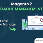 magento 2 cache management types and how to manage