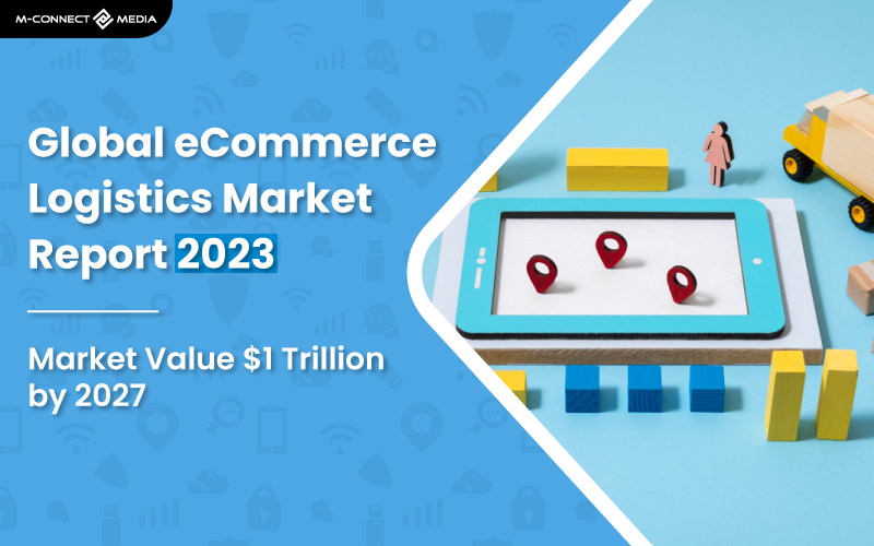 global ecommerce logistics market report