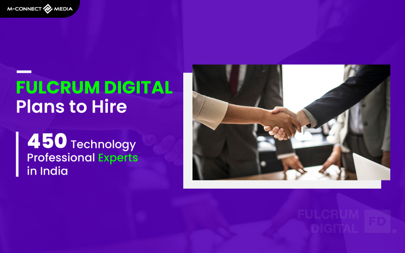 fulcrum digital plans to hire