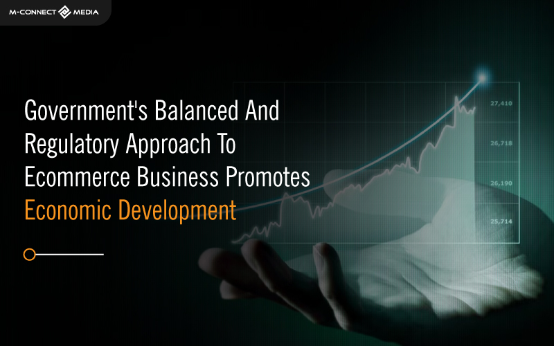 government's balanced and regulatory approach to ecommerce business