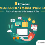 effectual ecommerce content marketing strategies for businesses
