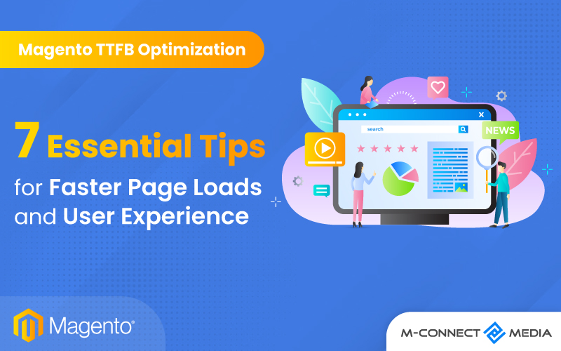 magento ttfb optimization 7 essential tips