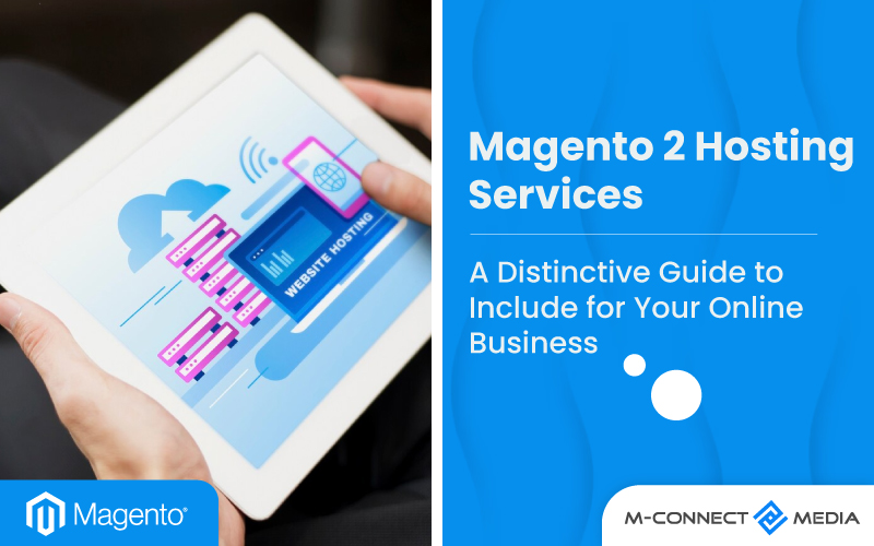 magento hosting services a distinctive guide